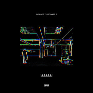 Thieves N Beggars 2 (Explicit)