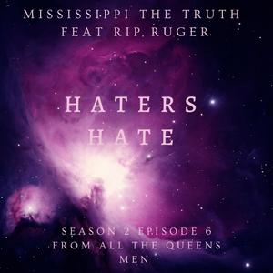 Haters Hate (feat. Rip Ruger) (Explicit)