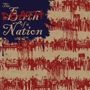 The Death of a Nation (Explicit)