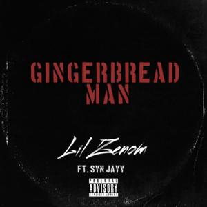 Gingerbread Man (Explicit)