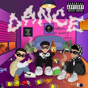 DANCE (feat. Liam G & Flakk P) (Explicit)