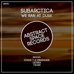 We Ran at Dusk (Tioan Remix)