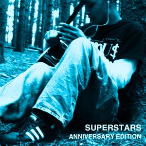 Superstars (Anniversary Edition) [Explicit]