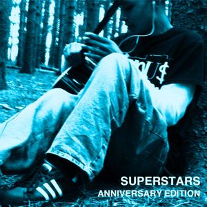 Superstars (Anniversary Edition) (Explicit)