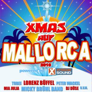 Xmas auf Mallorca 2016 powered by Xtreme Sound