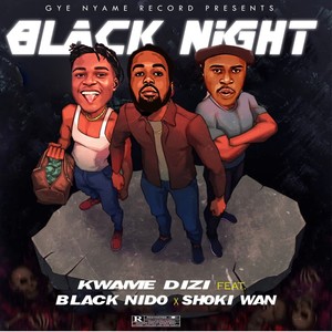 Black Nigth (feat. Shoki Wan & Nido Black) [Explicit]