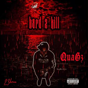 Hard 2 Kill (Explicit)