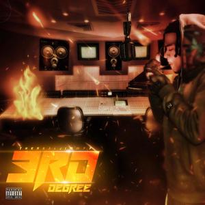 3rd Degree (Explicit)