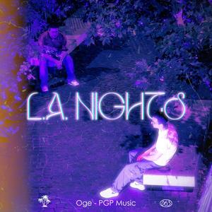 L.A. Nights (feat. PGP Music) (Explicit)
