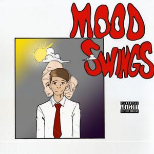 Mood Swings (Deluxe) [Explicit]