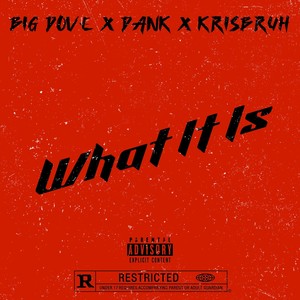 What It Is (Explicit)