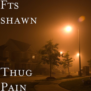 Thug Pain (Explicit)