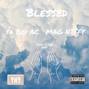 Blessed (feat. Mag Niffy) (Explicit)