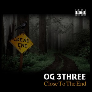 Close to the End (Explicit)