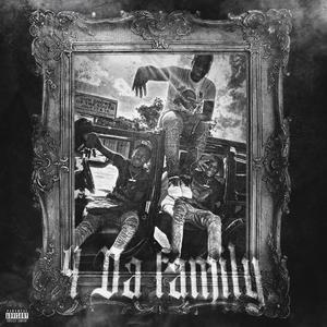 4 Da Family (Explicit)