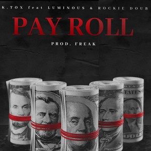 Pay Roll (Explicit)