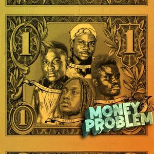 Money Problem (feat. Barsee, Alinton Boy & Enus)