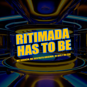 Ritmada Has To Be (Explicit)