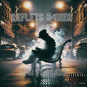 Reflets d'hier (feat. Scaro) (Explicit)