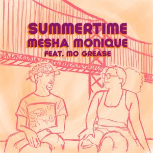 Summertime (feat. Mo Grease)