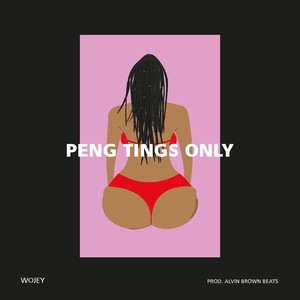 Peng Tings Only (Explicit)