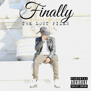 Finally (Deluxe Edition) [The Lost Files] [Explicit]