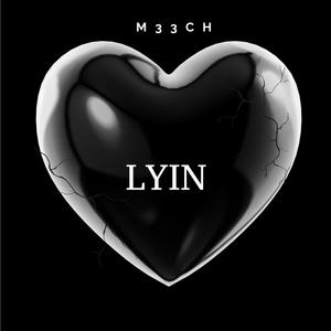 LYIN (Explicit)