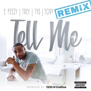 Tell Me (Remix|Explicit)