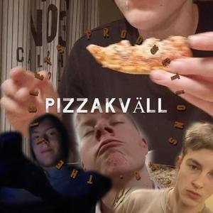 Pizzakväll (Explicit)