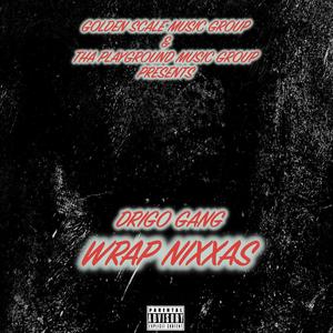 wRap niXXas (Explicit)