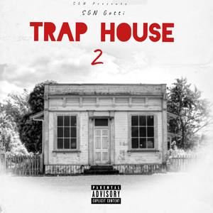 Trap House 2 (Explicit)