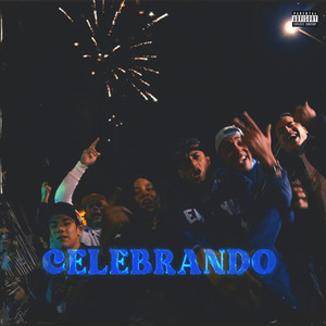 Celebrando (Explicit)