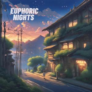 Euphoric Nights (Explicit)