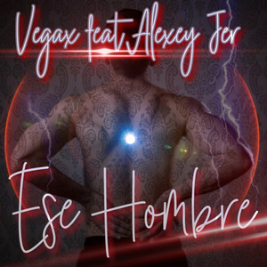 Ese Hombre (Extended)