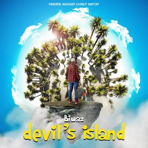 devil's island (Explicit)