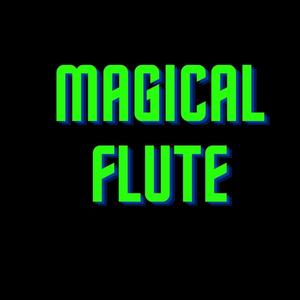 Magical Flute