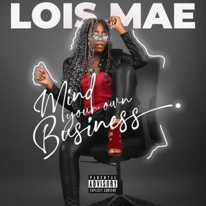 Mind Your Own Business (Explicit)