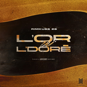 L'or Ou L'Doré (Explicit)