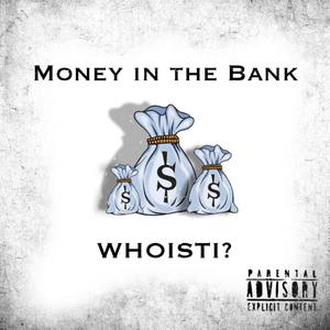 Money In The Bank (Explicit)