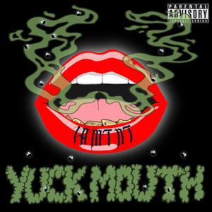 Yuck Mouth (Explicit)