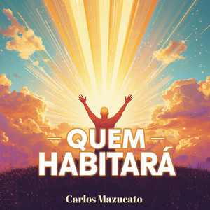 Quem Habitará