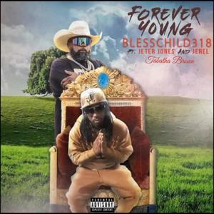 Forever Young (feat. Jerel, Jeter Jones & Tabatha Brown) (Explicit)