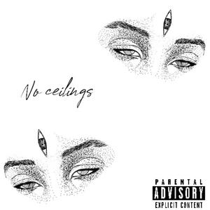 No Ceilings (feat. PCG) (Explicit)