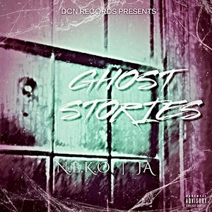 Ghost Stories (Explicit)