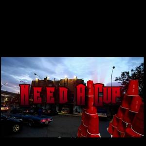 Need A Cup(feat. Coldhard & K EEZY) (Radio Edit)