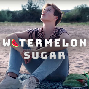 Watermelon Sugar