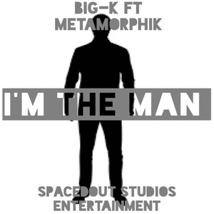 I'm The Man (Explicit)