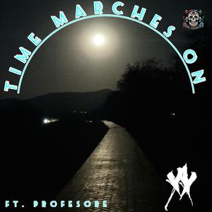 Time Marches On (feat. Professore)