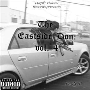 The Eastside Don: vol. 4 (Explicit)