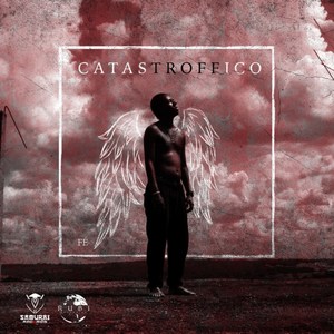 Catastroffico (Explicit)